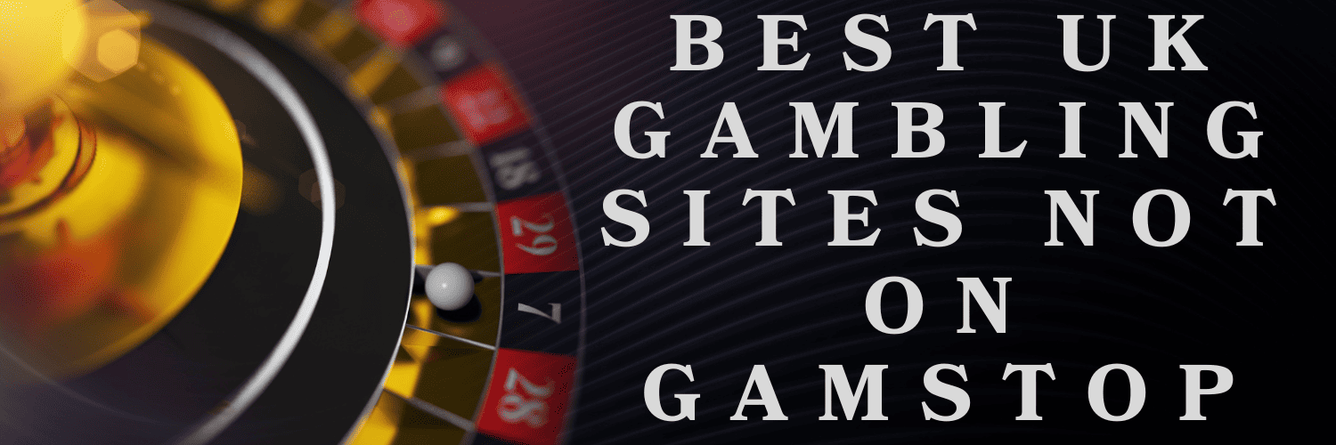 Top Casinos Not Blocked by GamStop Play Freely